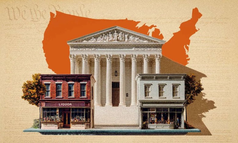 The Supreme Court Is Poised To Remind States That the Constitution Doesn’t Stop at the Liquor Store The Supreme Court Is Poised To Remind States That the Constitution Doesn’t Stop at the Liquor Store
