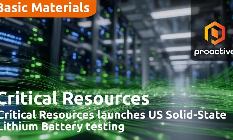 Critical Resources launches solid-state battery evaluation Critical Resources launches solid-state battery evaluation