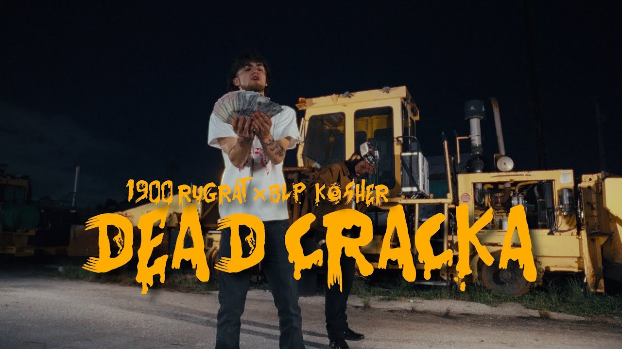 1900Rugrat – Dead Cracka (feat. BLP Kosher) (Official Video) 1900Rugrat – Dead Cracka (feat. BLP Kosher) (Official Video)