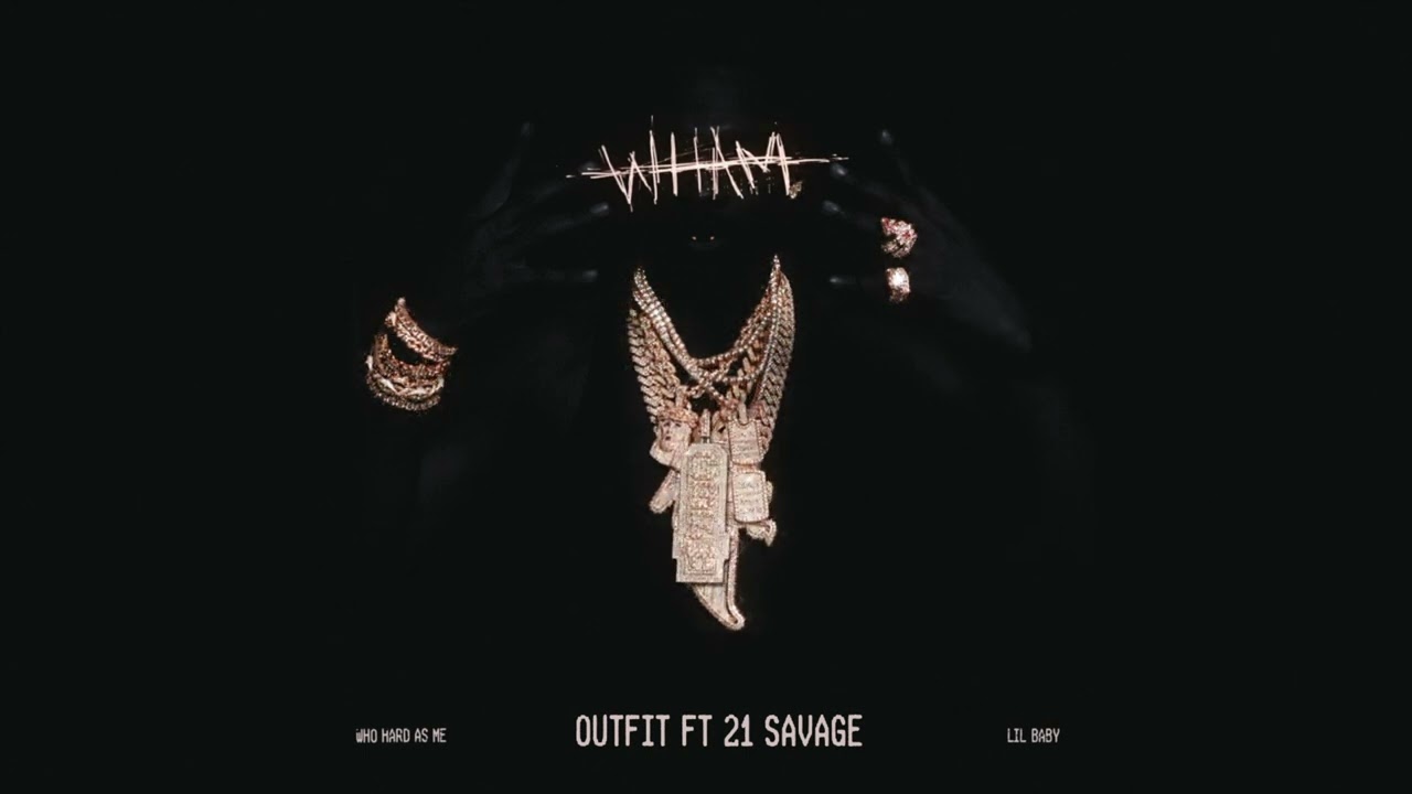 Lil Baby – Outfit Feat 21 Savage (Official Visualizer) Lil Baby – Outfit Feat 21 Savage (Official Visualizer)