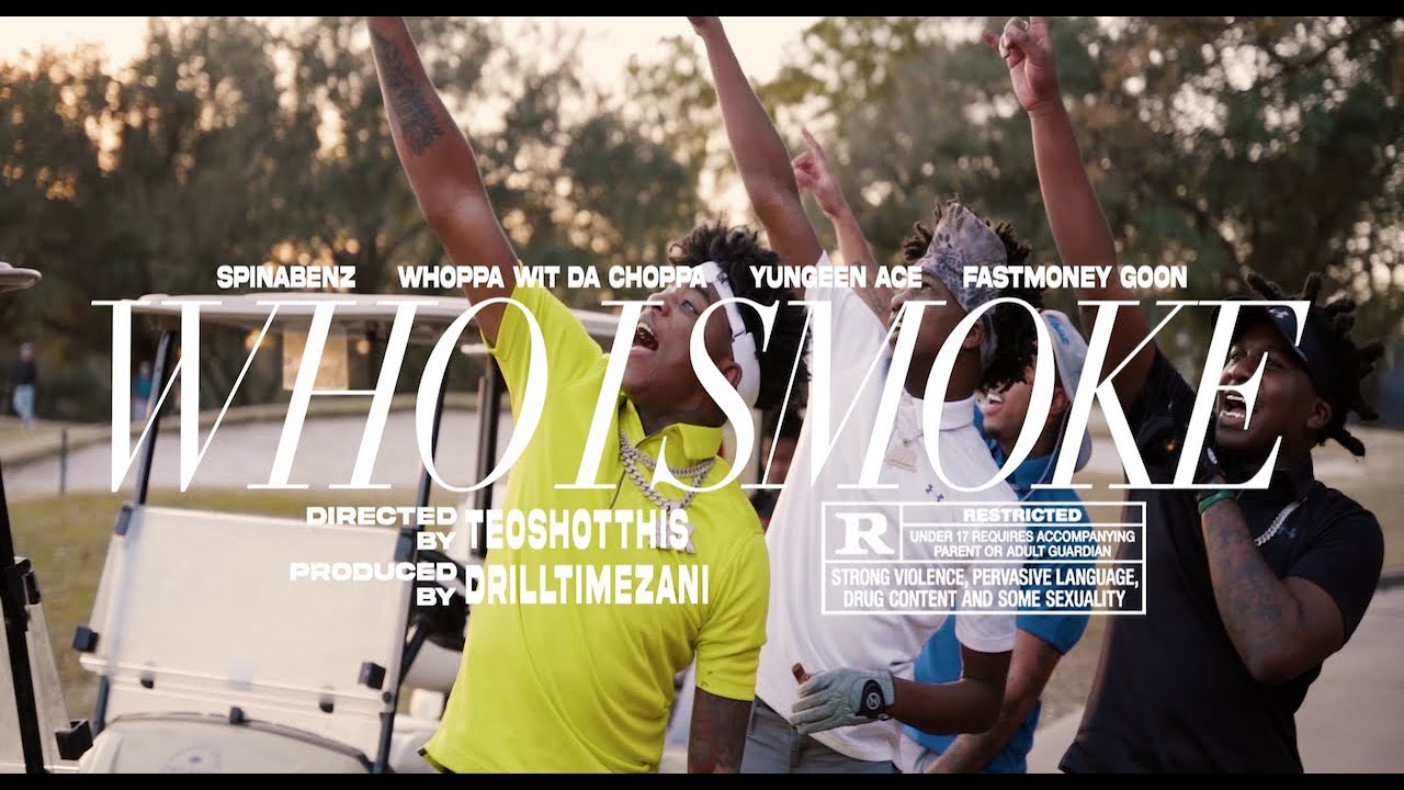 Spinabenz, Whoppa Wit Da Choppa, Yungeen Ace, & FastMoney Goon – Who I Smoke (Official Music Video) Spinabenz, Whoppa Wit Da Choppa, Yungeen Ace, & FastMoney Goon – Who I Smoke (Official Music Video)