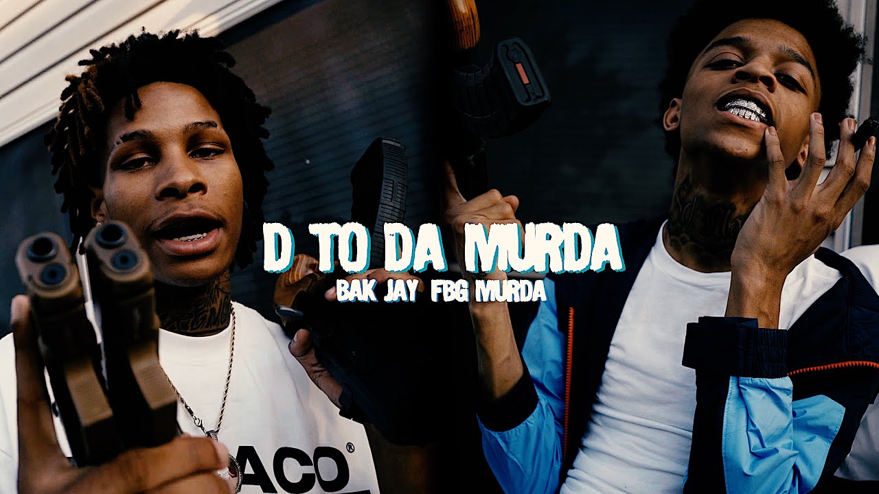 BAK Jay ft. FBG Murda – D To Da Murda (Official Music Video) BAK Jay ft. FBG Murda – D To Da Murda (Official Music Video)