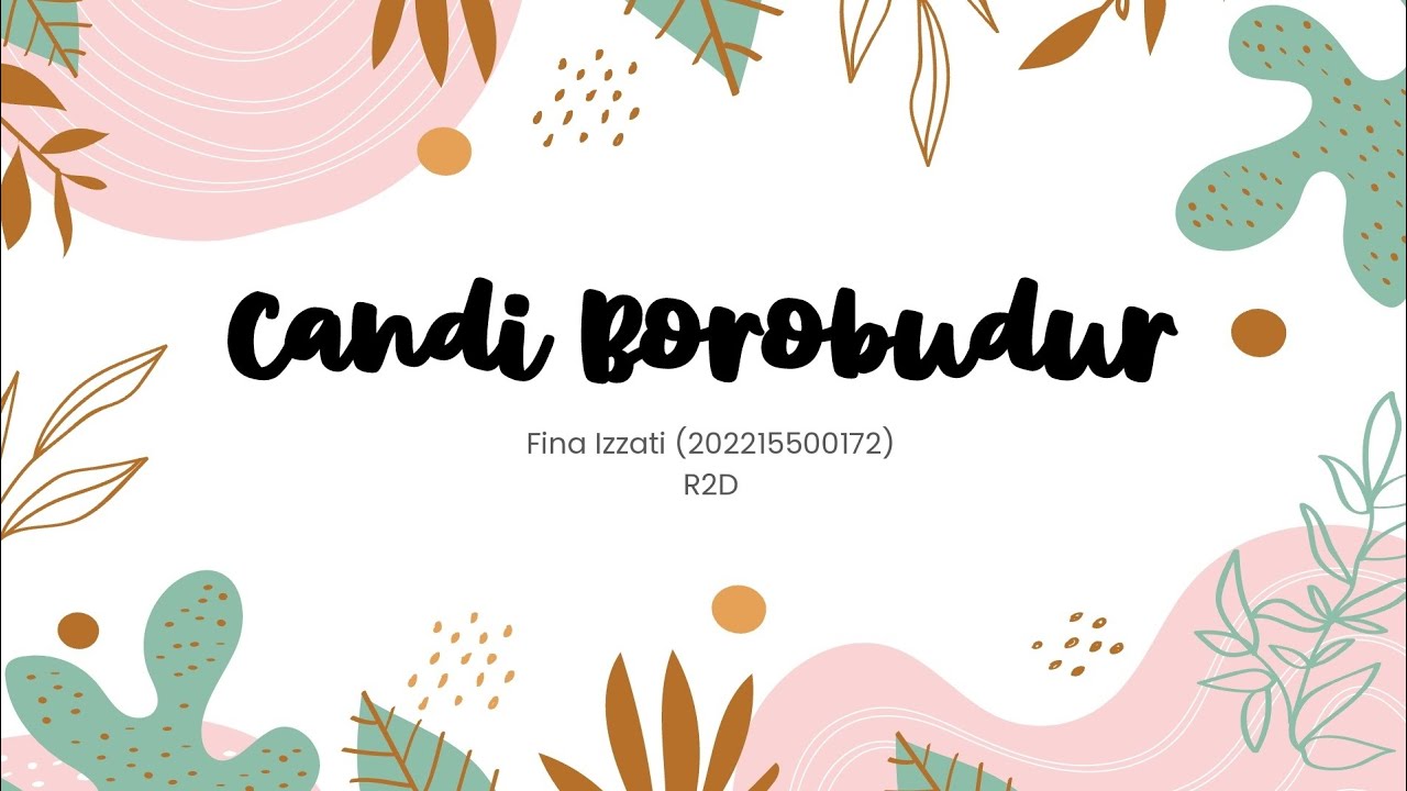 Mengungkap Sejarah Singkat Candi Borobudur dalam Kerajaan Hindu-Buddha Indonesia Mengungkap Sejarah Singkat Candi Borobudur dalam Kerajaan Hindu-Buddha Indonesia