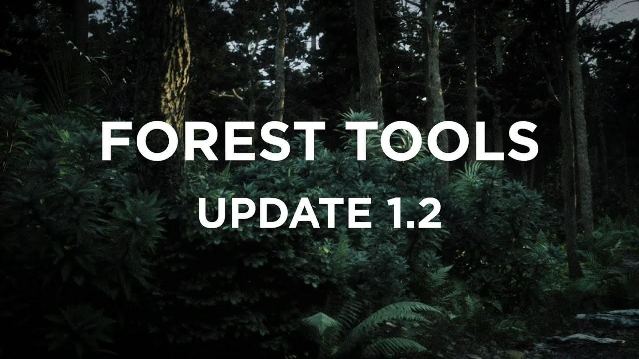 Forest Tools 1.2 Update: What’s New? Forest Tools 1.2 Update: What’s New?