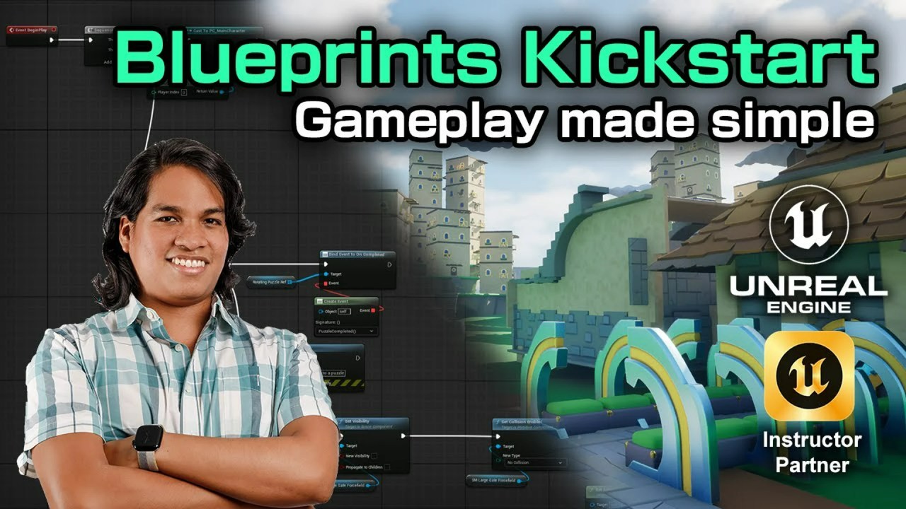 Blueprint Kickstart: Unlock Your Game Development Potential with Unreal Engine Blueprint Kickstart: Unlock Your Game Development Potential with Unreal Engine