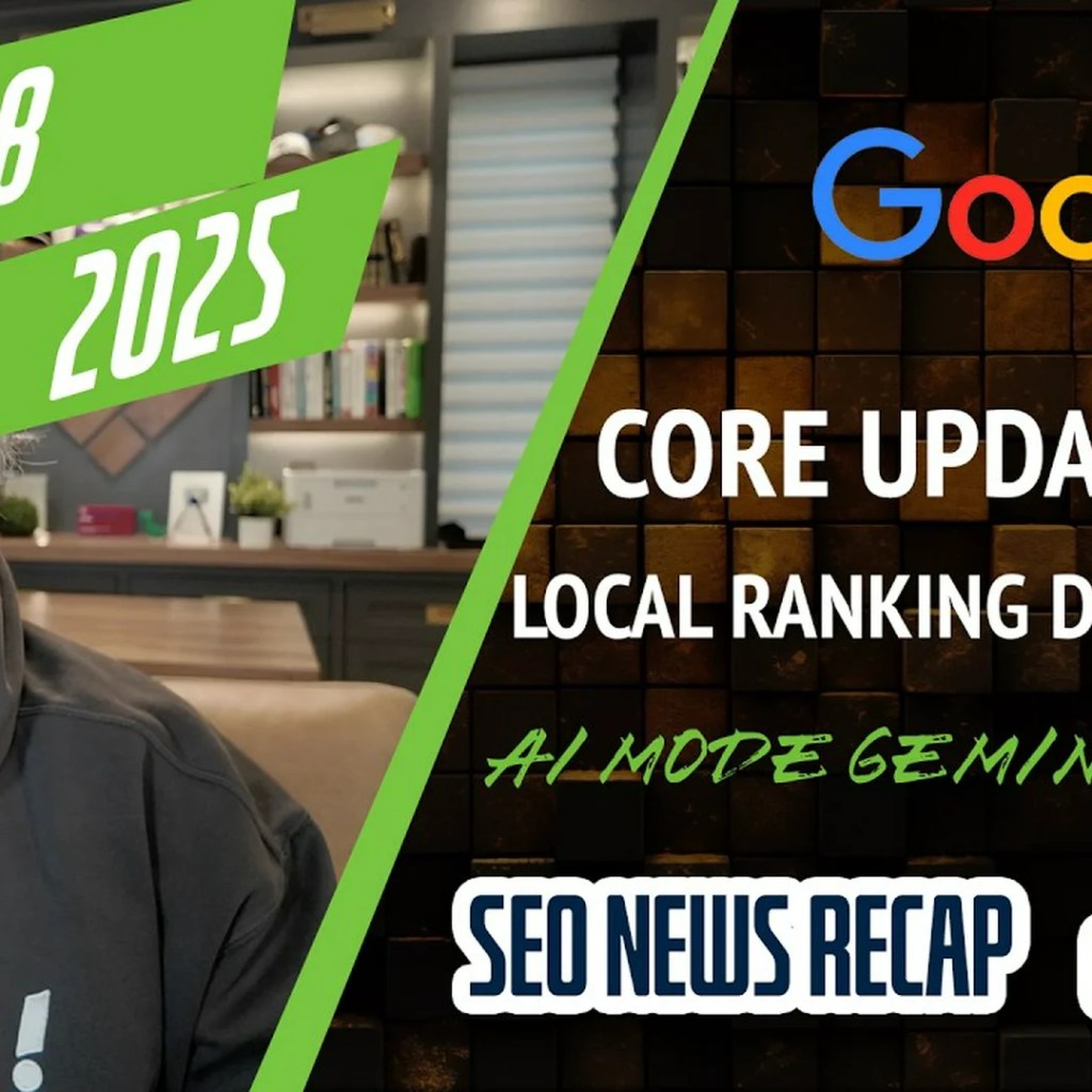 Google June Core Update Done, Local Ranking Update, AI Mode Updates & AI Calling Businesses Google June Core Update Done, Local Ranking Update, AI Mode Updates & AI Calling Businesses