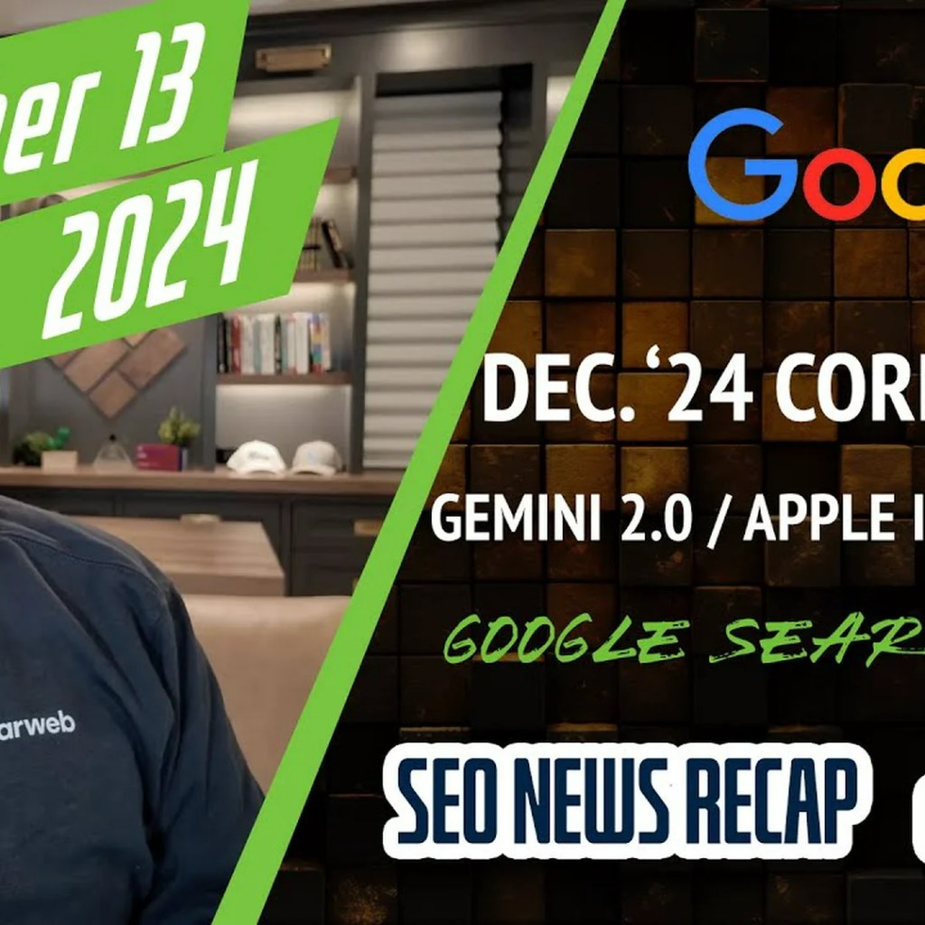 Google December Core Update, AI Overviews Gemini 2.0, Apple Visual Intelligence, Search Console Updates, Indexing Bugs & More Google December Core Update, AI Overviews Gemini 2.0, Apple Visual Intelligence, Search Console Updates, Indexing Bugs & More