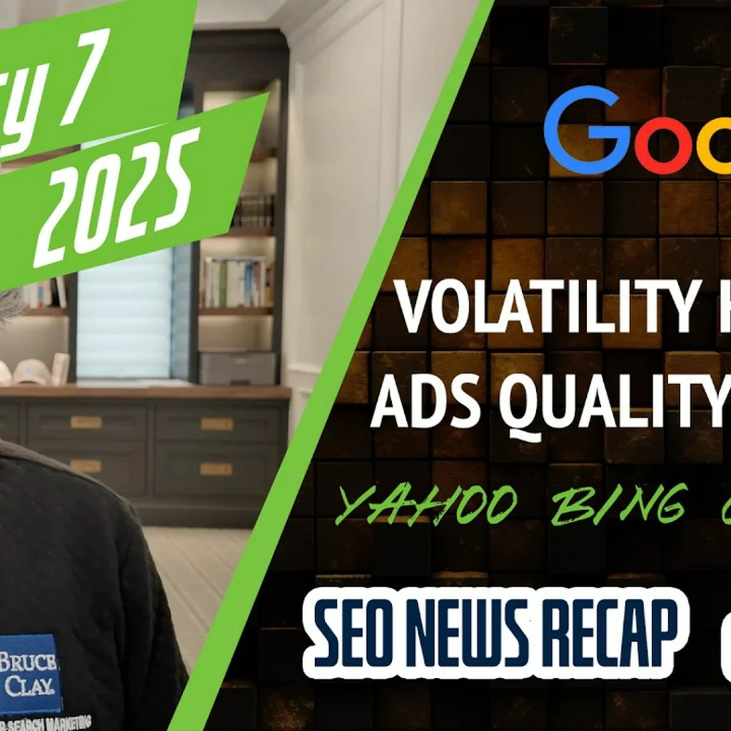 Google Volatility, Google Ads Quality Update, Google AI Overviews Updates & Other Search Engines Google Volatility, Google Ads Quality Update, Google AI Overviews Updates & Other Search Engines