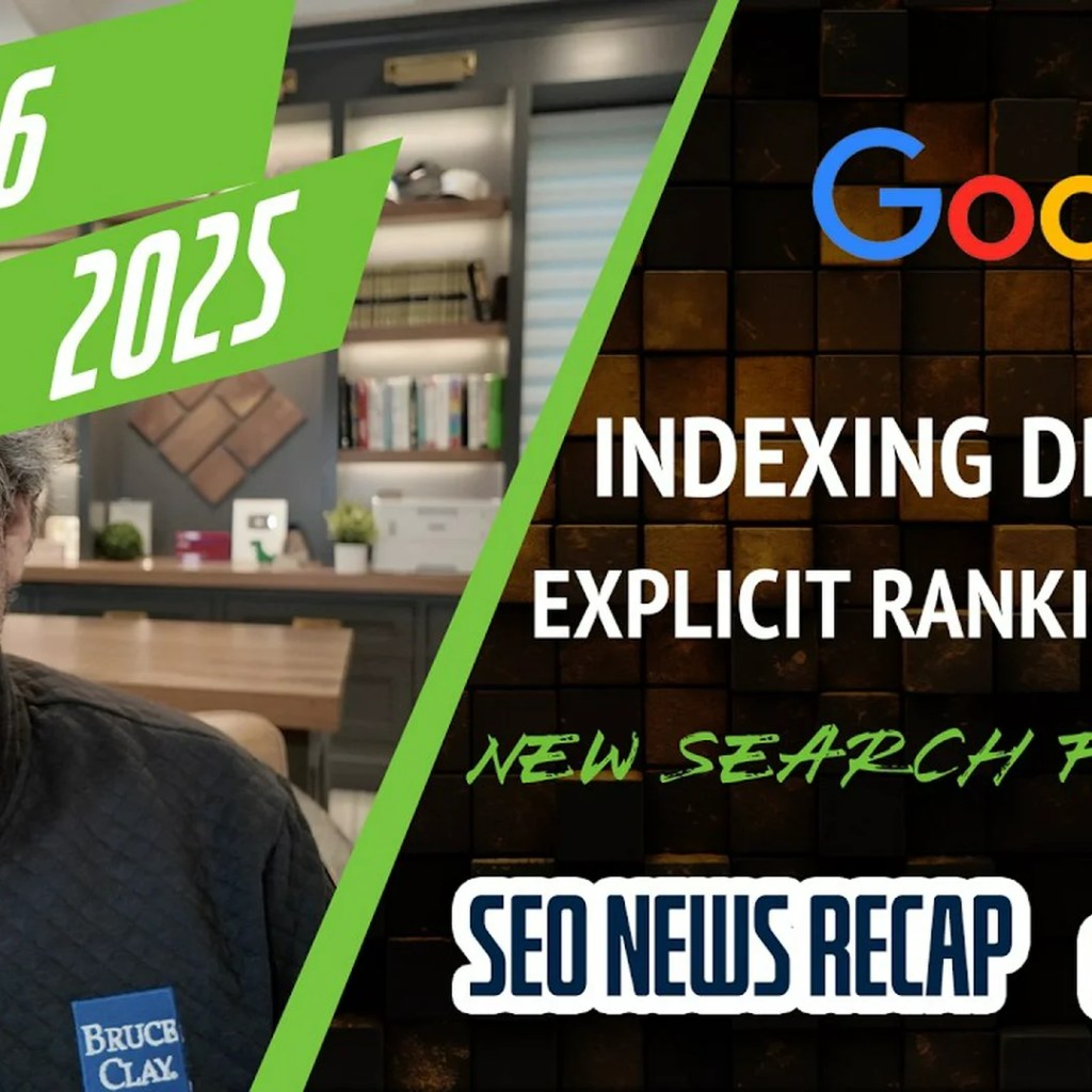 Google Ranking Movement, The Great Decoupling, Explicit Ranking Algorithm, Indexing Drop & AI, Lens, Ads & More Google Ranking Movement, The Great Decoupling, Explicit Ranking Algorithm, Indexing Drop & AI, Lens, Ads & More