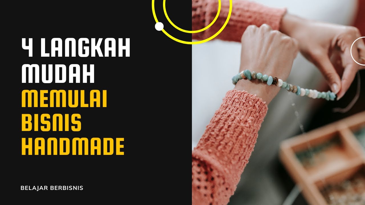 Panduan Memulai Bisnis Handmade Yang Berdaya Saing Panduan Memulai Bisnis Handmade Yang Berdaya Saing