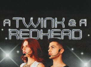 A Twink and A Redhead LIVE at Gramercy Theatre A Twink and A Redhead LIVE at Gramercy Theatre