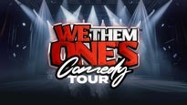 We Them One’s Comedy Tour LIVE at Chaifetz Arena We Them One’s Comedy Tour LIVE at Chaifetz Arena