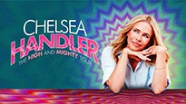 Chelsea Handler: The High and Mighty Tour LIVE at The Factory Chelsea Handler: The High and Mighty Tour LIVE at The Factory