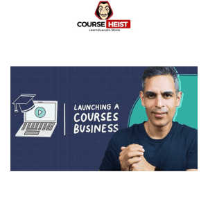 Launching a courses business By Ankur Warikoo