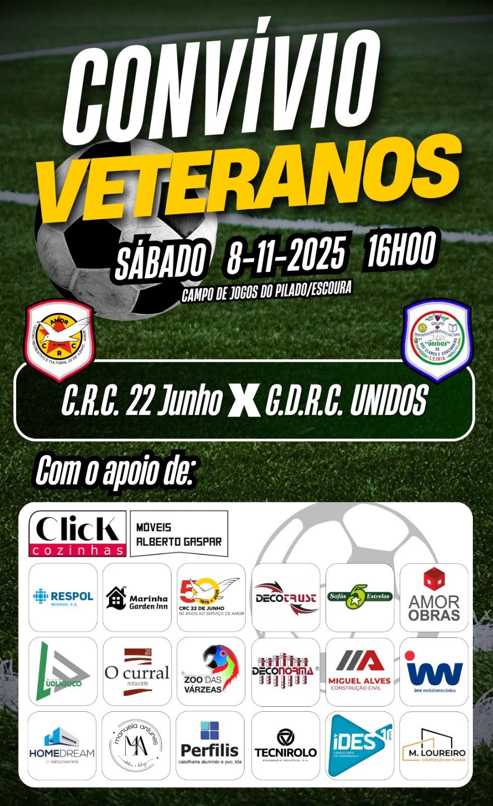 Convívio Veteranos: CRC 22 Junho vs GDRC Unidos Convívio Veteranos: CRC 22 Junho vs GDRC Unidos