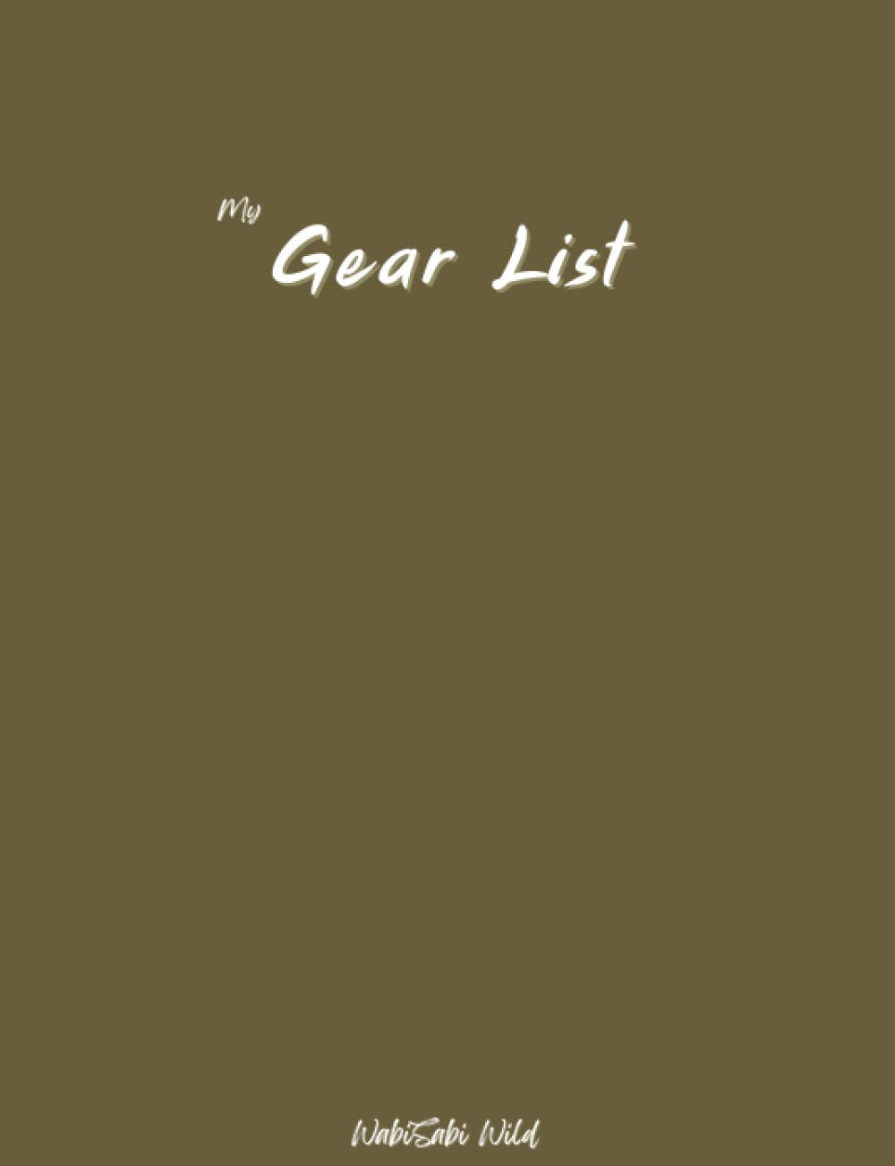My Gear List: Hiking/Camping Gear NoteBook with prompts for Gear Junkie , Ultralight Hiker and any Hiking lover. (7.44 x 9.69) My Gear List: Hiking/Camping Gear NoteBook with prompts for Gear Junkie , Ultralight Hiker and any Hiking lover. (7.44 x 9.69)