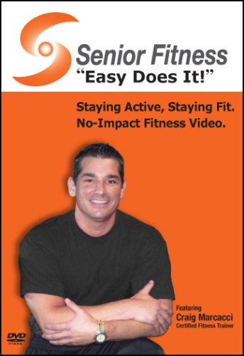 Easy Does It! Staying Active, Staying Fit – Senior Fitness Video Easy Does It! Staying Active, Staying Fit – Senior Fitness Video