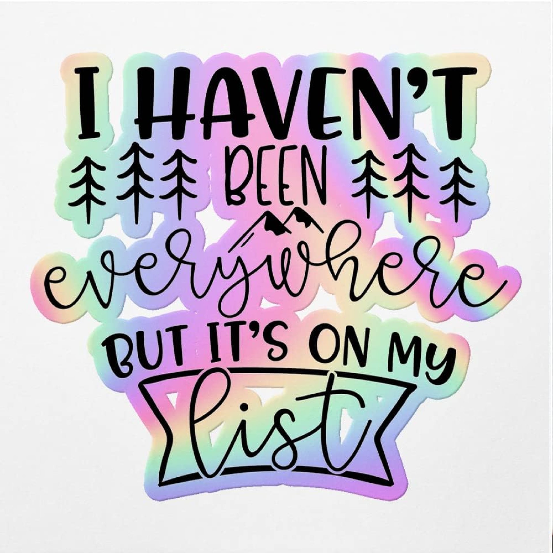 Holographic Decal Stickers of I Haven’T Been Everywhere But It’s On My List Premium Waterproof Vinyl Decal Stickers for Laptop Phone Accessory Helmet Car Window Mug Tuber Cup Door Wal ANDVER3f35820HO Holographic Decal Stickers of I Haven’T Been Everywhere But It’s On My List Premium Waterproof Vinyl Decal Stickers for Laptop Phone Accessory Helmet Car Window Mug Tuber Cup Door Wal ANDVER3f35820HO