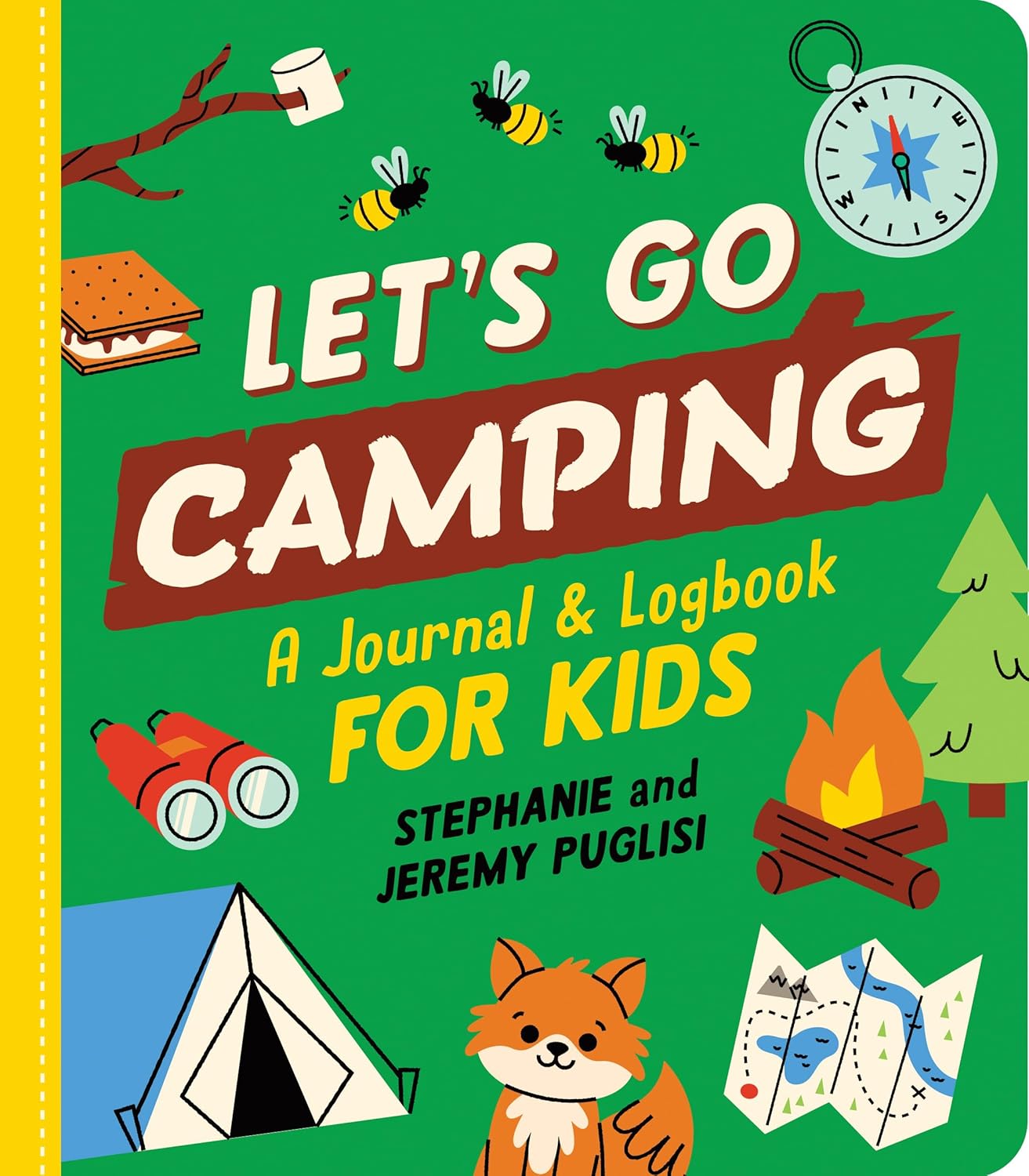 Let’s Go Camping: A Journal and Logbook for Kids (Where Should We Camp Next?) Let’s Go Camping: A Journal and Logbook for Kids (Where Should We Camp Next?)