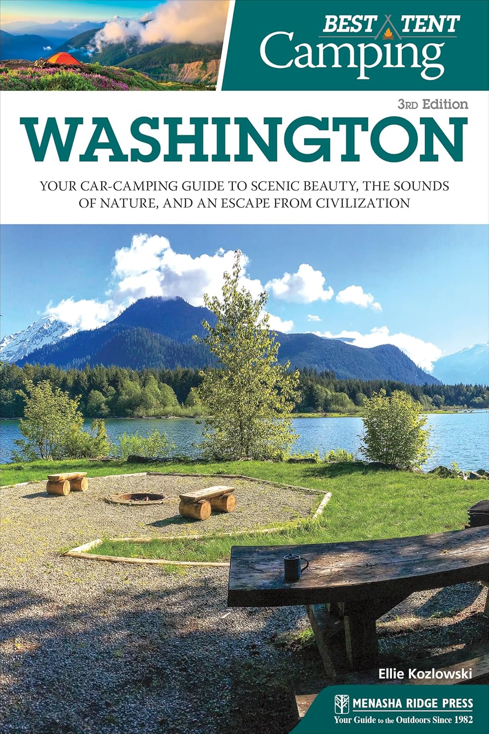 Best Tent Camping: Washington: Your Car-Camping Guide to Scenic Beauty, the Sounds of Nature, and an Escape from Civilization Best Tent Camping: Washington: Your Car-Camping Guide to Scenic Beauty, the Sounds of Nature, and an Escape from Civilization