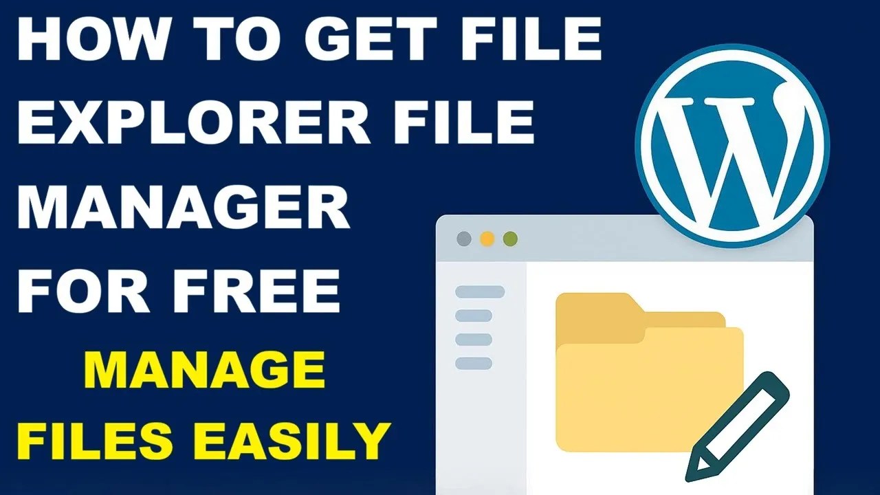 How to Add a File Explorer in WordPress – Manage Files Easily How to Add a File Explorer in WordPress – Manage Files Easily