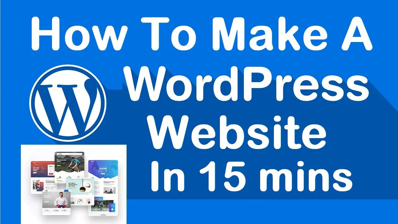 How to Create a WordPress Website – Complete Step-by-Step Tutorial In 15 Minutes! How to Create a WordPress Website – Complete Step-by-Step Tutorial In 15 Minutes!
