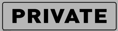 Tower Aluminium Sign – Private (Across) Tower Aluminium Sign – Private (Across)