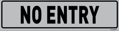 Tower Aluminium Anodised Sign – No Entry Tower Aluminium Anodised Sign – No Entry