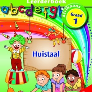 Nuwe alles-in-een Afrikaans : Gr 1: Leerderboek Nuwe alles-in-een Afrikaans : Gr 1: Leerderboek