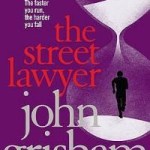 The Street Lawyer The Street Lawyer