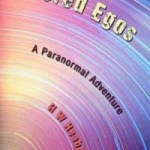 Altered Egos: A Paranormal Adventure Altered Egos: A Paranormal Adventure