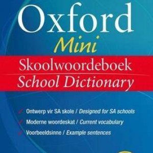 Oxford mini skoolwoordeboek/school dictionary Oxford mini skoolwoordeboek/school dictionary