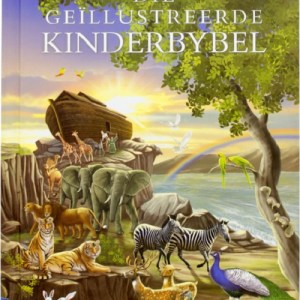 Die Geillustreerde Kinderbybel Die Geillustreerde Kinderbybel