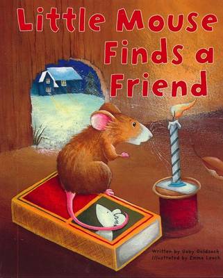 Little Mouse Finds a Friend Little Mouse Finds a Friend