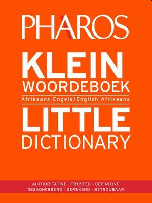 Pharos Klein Woordeboek / Little Dictionary Pharos Klein Woordeboek / Little Dictionary