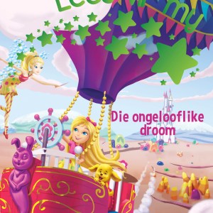 Barbie Die Ongelooflike Droom – Lees Vir My Barbie Die Ongelooflike Droom – Lees Vir My