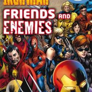 The Invincible Iron Man Friends and Enemies The Invincible Iron Man Friends and Enemies