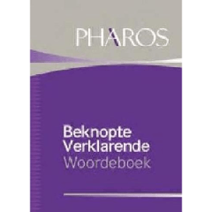 Beknopte verklarende woordeboek Beknopte verklarende woordeboek