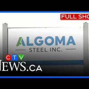 Major layoffs at Sault’s Algoma Steel | CTV News Northern Ontario at Six for Dec. 1, 2025 Major layoffs at Sault’s Algoma Steel | CTV News Northern Ontario at Six for Dec. 1, 2025