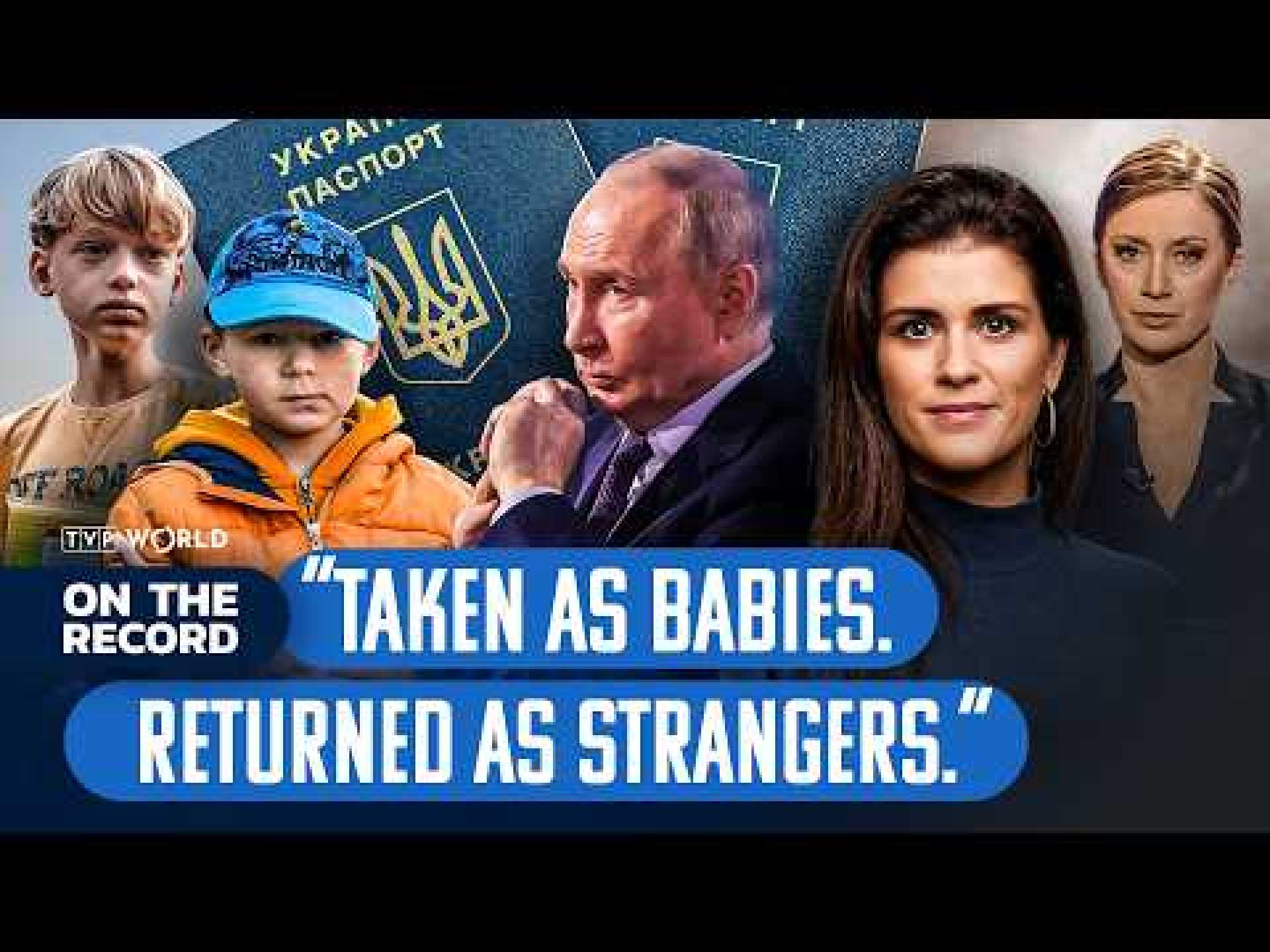 Putin is doing everything to keep the Ukrainian children he stole | On the Record Putin is doing everything to keep the Ukrainian children he stole | On the Record
