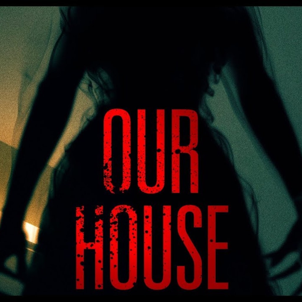 OUR HOUSE (2018) Official Trailer #2 (HD) SUPERNATURAL | Nicola Peltz, Thomas Mann OUR HOUSE (2018) Official Trailer #2 (HD) SUPERNATURAL | Nicola Peltz, Thomas Mann