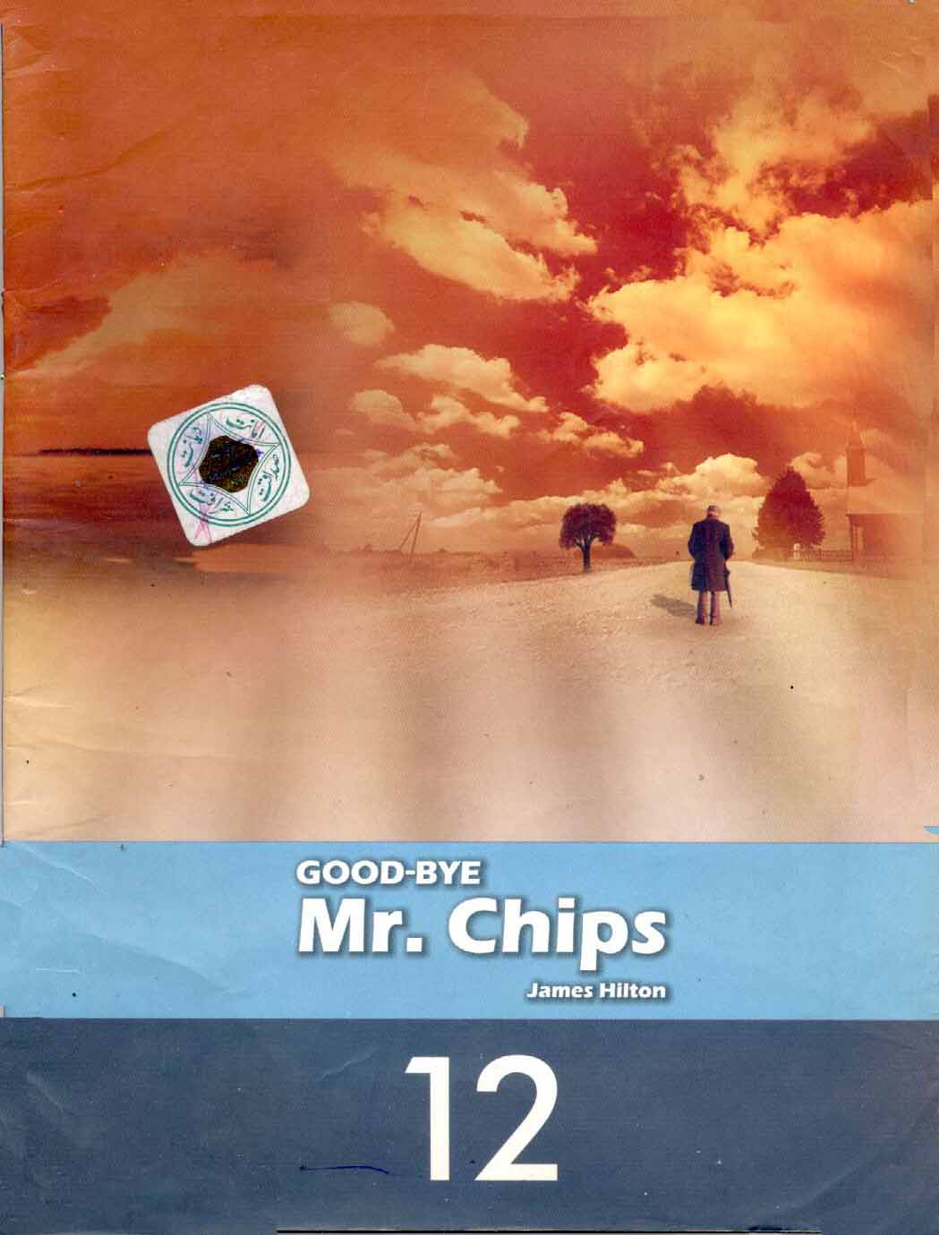 Mr. Chips | English Book | Class 12 Mr. Chips | English Book | Class 12