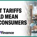 Why tariffs are just ‘another cost’ to the consumer Why tariffs are just ‘another cost’ to the consumer
