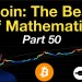 Bitcoin: The Beauty of Mathematics (Part 50) Bitcoin: The Beauty of Mathematics (Part 50)