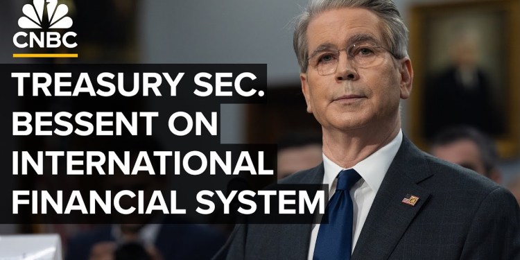 Treasury Sec. Bessent testifies on the state of the international financial system — 5/7/25 Treasury Sec. Bessent testifies on the state of the international financial system — 5/7/25