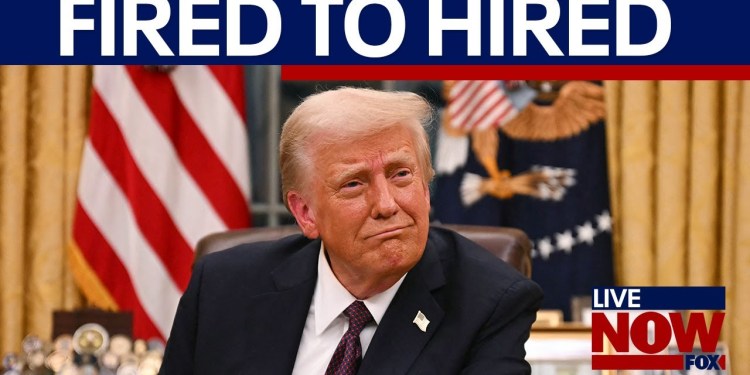 BREAKING: Trump administration reinstates fired workers | LiveNOW from FOX BREAKING: Trump administration reinstates fired workers | LiveNOW from FOX