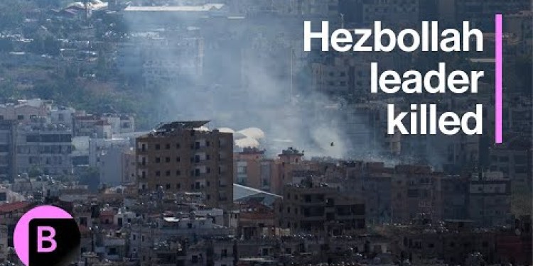 Middle East: Israel Kills Hezbollah Leader, Airstrikes Continue on Lebanon Middle East: Israel Kills Hezbollah Leader, Airstrikes Continue on Lebanon