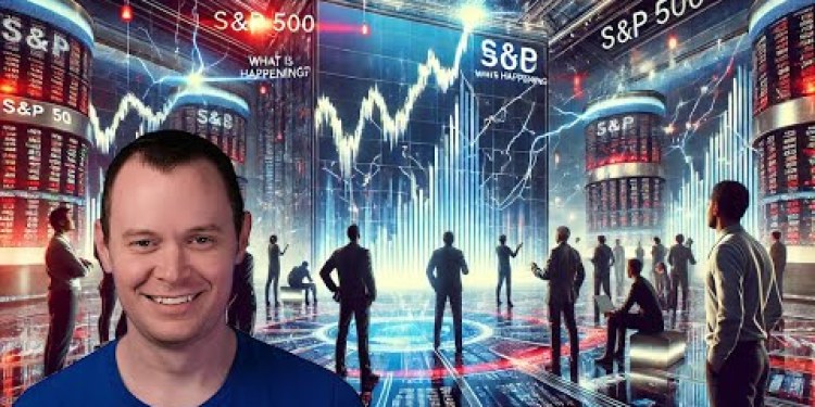 S&P 500: What Is Happening? S&P 500: What Is Happening?