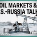How the US-Russia talks could impact oil markets How the US-Russia talks could impact oil markets