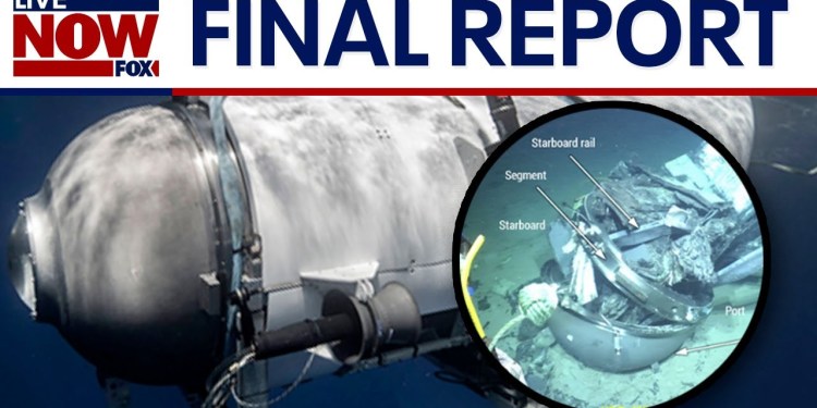 OceanGate Titan Sub: NTSB releases final report OceanGate Titan Sub: NTSB releases final report